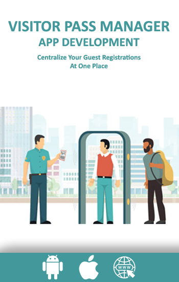 Visitor Pass Manager App Development